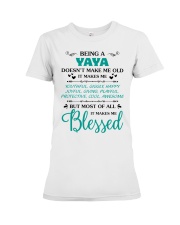 Being A Yaya Makes Me Blessed Premium Fit Ladies Tee thumbnail