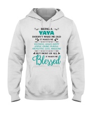 Being A Yaya Makes Me Blessed Hooded Sweatshirt thumbnail