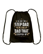 I'm Just The Dad That Stepped Up Drawstring Bag thumbnail