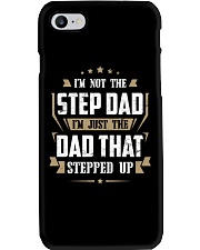 I'm Just The Dad That Stepped Up Phone Case thumbnail