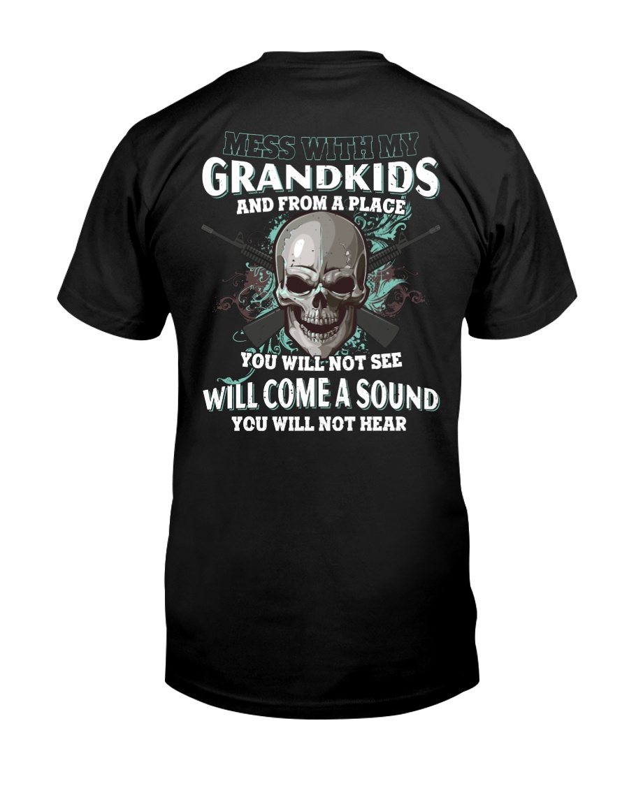 Mess With My Grandkids Classic T-Shirt