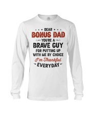 You're A Brave Guy I'm Thankful Everyday - For Dad Long Sleeve Tee tile