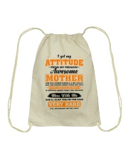 I Get My Attitude From My Freakin' Awesome Mother Drawstring Bag thumbnail