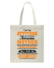 I Get My Attitude From My Freakin' Awesome Mother Tote Bag thumbnail