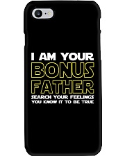 I Am Your Bonus Father Phone Case thumbnail