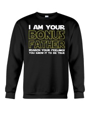 I Am Your Bonus Father Crewneck Sweatshirt tile