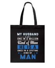 My Husband Is Not A One In A Million Kind Of Man Tote Bag thumbnail