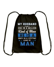My Husband Is Not A One In A Million Kind Of Man Drawstring Bag thumbnail