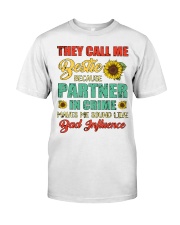 They Call Me Bestie Bcuz Sound Like Bad Influence Classic T-Shirt tile