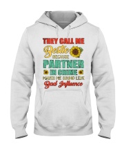 They Call Me Bestie Bcuz Sound Like Bad Influence Hooded Sweatshirt tile