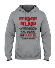 I'm Not A Perfect Daughter But My Dad Loves Me Hooded Sweatshirt front