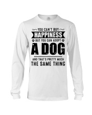 You Can't Buy Happiness But You Can Adopt A Dog Long Sleeve Tee thumbnail