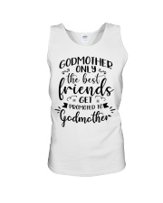 Only The Best Friends Get Promoted To Godmother Unisex Tank tile