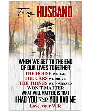 Husband What Will Matter Is That I Had U U Had Me 11x17 Poster front