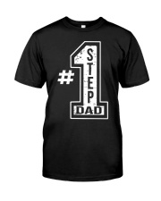 1 Stepdad Classic T-Shirt front