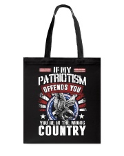 If My Patriotism Offends You Tote Bag tile