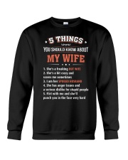 5 Things You Should Know About My Wife Crewneck Sweatshirt thumbnail