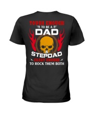 Tough Enough to be a Dad and Step Dad Ladies T-Shirt thumbnail