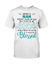 Being A Nan Makes Me Blessed Classic T-Shirt front