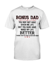 Bonus Dad Thank for putting up with Mom Classic T-Shirt front