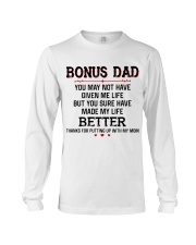 Bonus Dad Thank for putting up with Mom Long Sleeve Tee thumbnail
