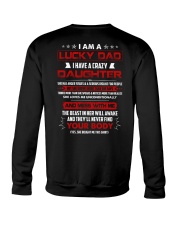 I Am A Lucky Dad Have A Crazy Daughter Crewneck Sweatshirt tile