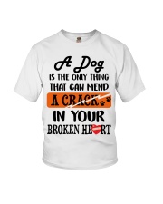 A Dog Is The Only Thing Youth T-Shirt thumbnail