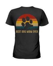 Best Dog Mom Ever Ladies T-Shirt back