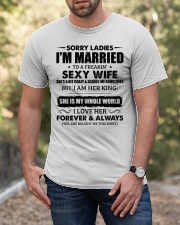 Sorry Ladies I'm Married to a Freakin' sexy wife Classic T-Shirt apparel-classic-tshirt-lifestyle-front-53