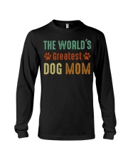 The World's Greatest Dog Mom Long Sleeve Tee thumbnail