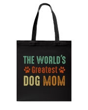 The World's Greatest Dog Mom Tote Bag thumbnail