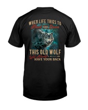 Old Wolf Will Always Have Your Back Classic T-Shirt back
