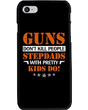 Guns Don't Kill People Stepdad With Pretty Kids Do Phone Case thumbnail