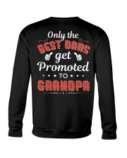 Only The Best Dads Get Promoted To Grandpa Crewneck Sweatshirt thumbnail