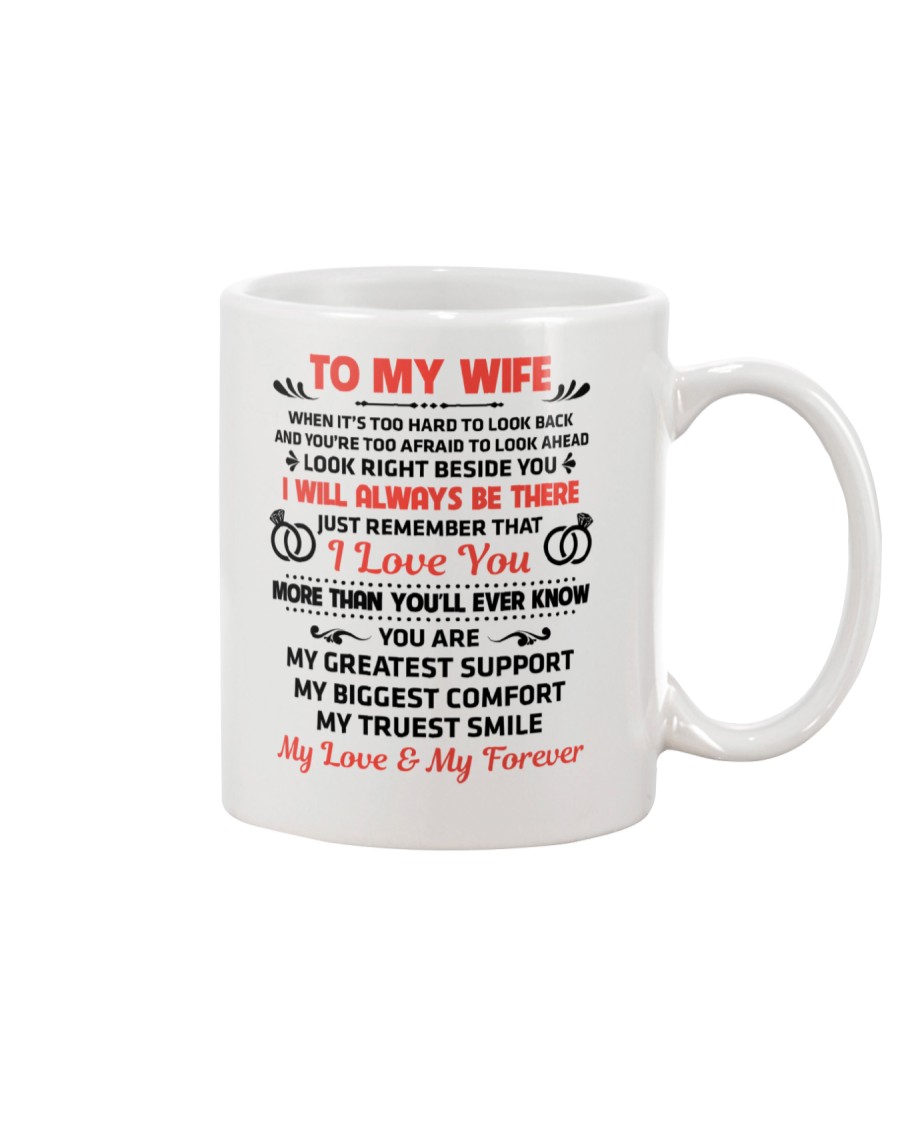 To My Wife My Love My Forever Mug
