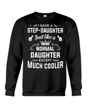 I Have A Step-daughter Crewneck Sweatshirt thumbnail