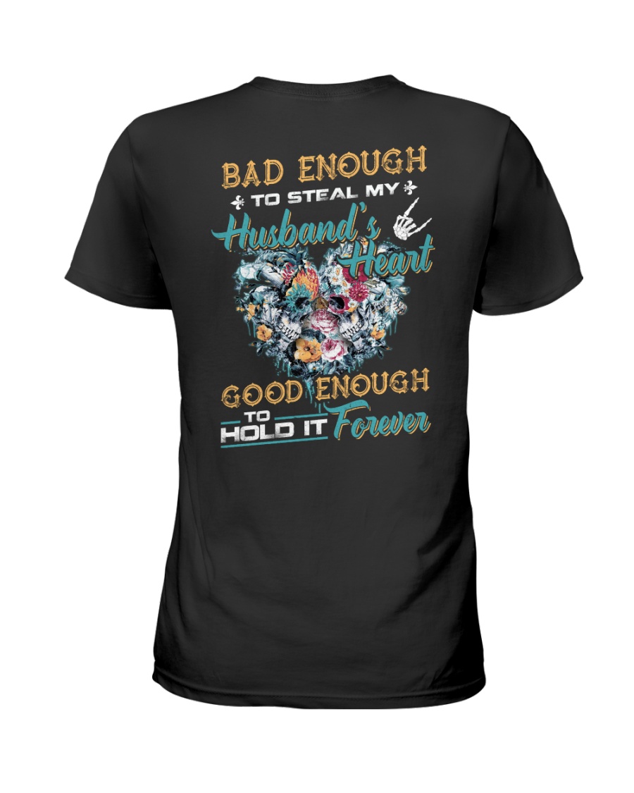 Bad Enough To Steal My Husband's Heart Ladies T-Shirt