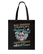 Bad Enough To Steal My Husband's Heart Tote Bag thumbnail