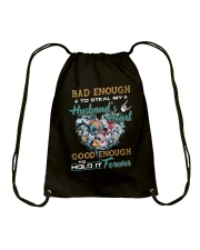Bad Enough To Steal My Husband's Heart Drawstring Bag thumbnail