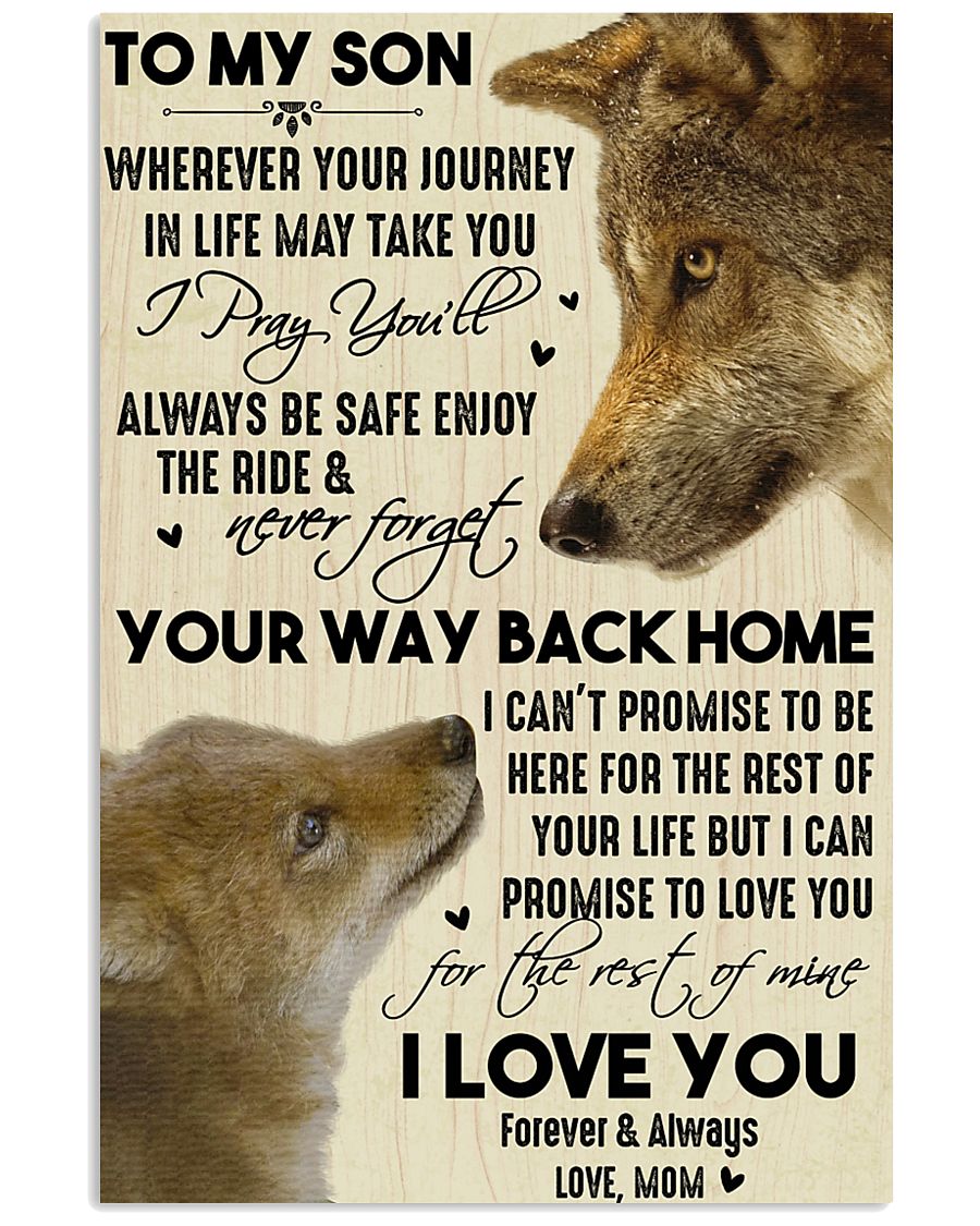 To My Son Your Way Back Home 11x17 Poster