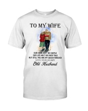 wife you are my queen forever from Grumpy husband Classic T-Shirt front