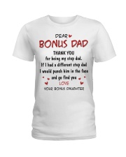 Dear bonus Dad Thank you for being my stepdad Ladies T-Shirt thumbnail