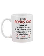 Dear bonus Dad Thank you for being my stepdad Mug back