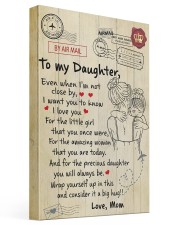 Even When I'm Not Close By Mom To Daughter 16x24 Gallery Wrapped Canvas Prints front