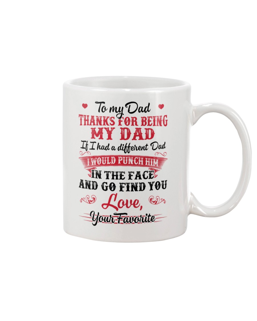 Thanks For Being My Dad Mug