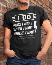 I Do What I Want Classic T-Shirt apparel-classic-tshirt-lifestyle-26