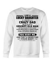I Have Crazy Dad Grumpy Old Man Dad 10 To Daughter Crewneck Sweatshirt tile