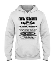 I Have Crazy Dad Grumpy Old Man Dad 10 To Daughter Hooded Sweatshirt tile
