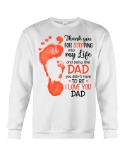 Dad Thanks For Stepping Into My Life I Love You Crewneck Sweatshirt tile