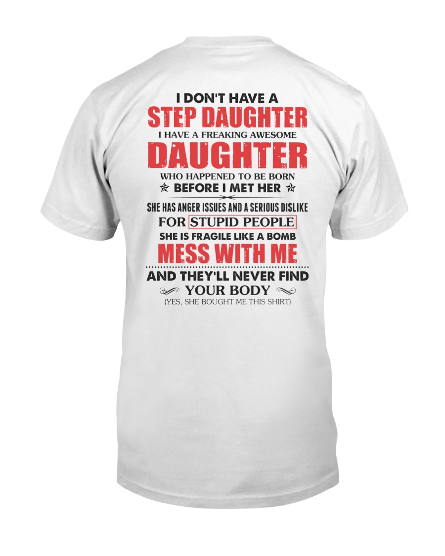 I Have A Freaking Awesome Daughter Classic T-Shirt